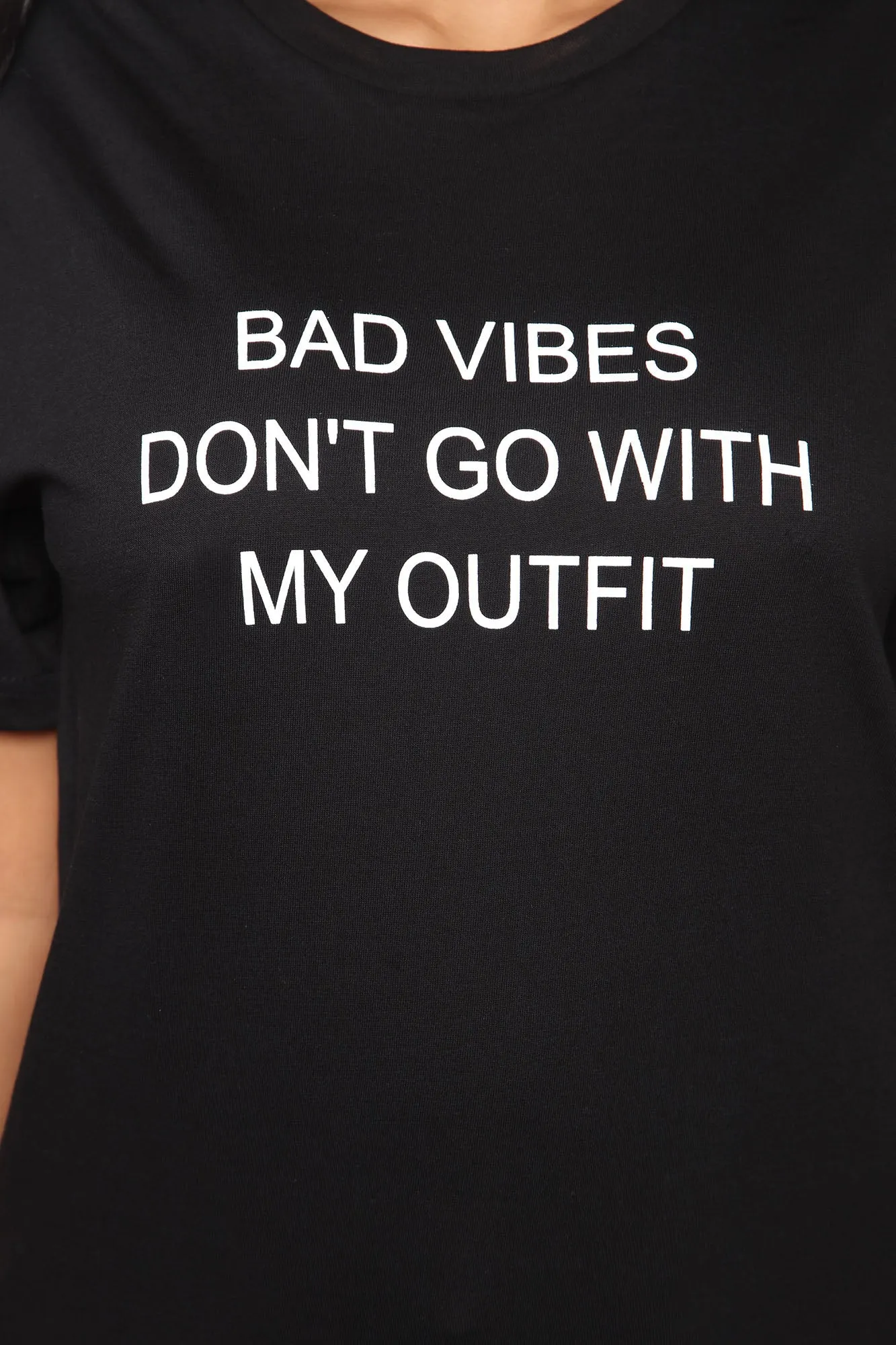 Bad Vibes Don't Go Top - Black