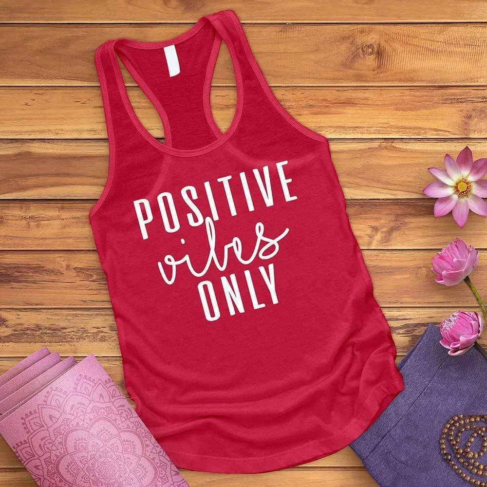 Positive Vibes Only Tank Top