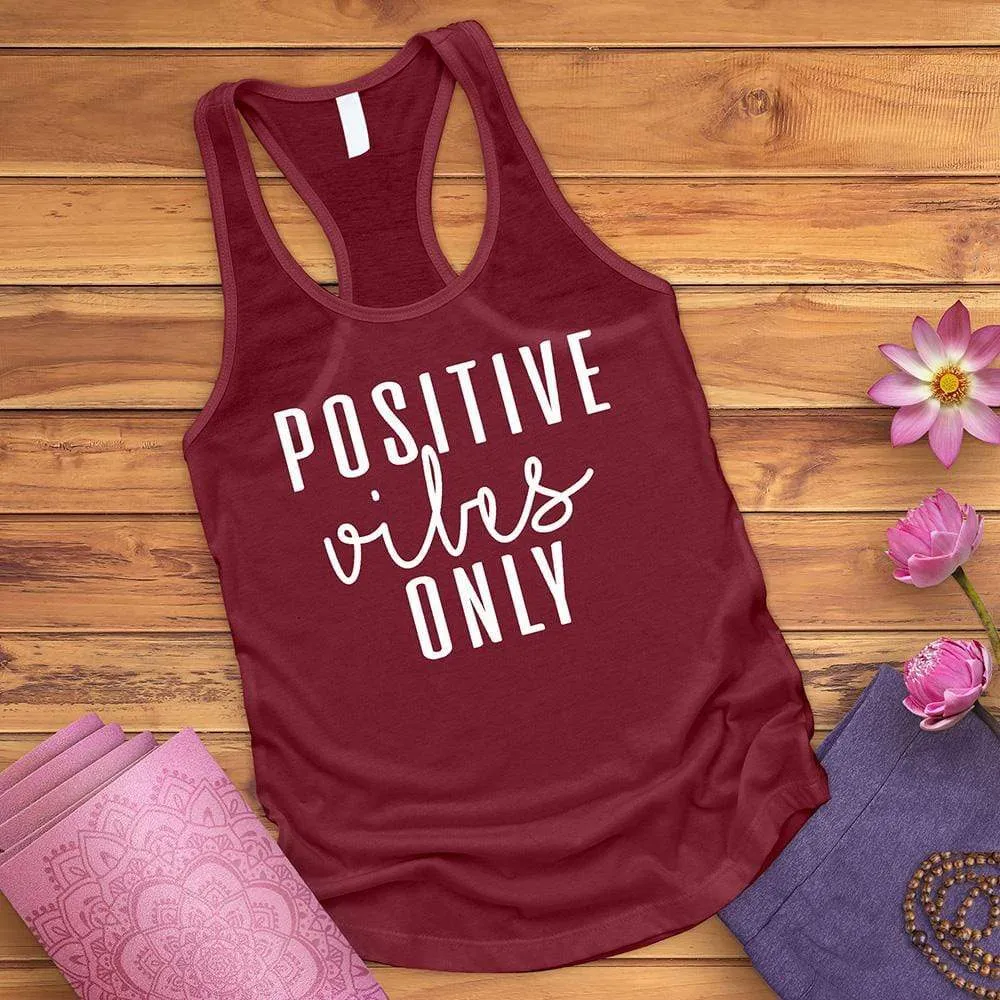 Positive Vibes Only Tank Top